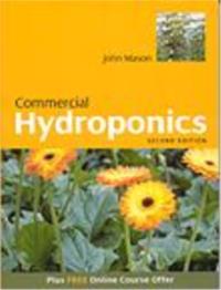 Commercial Hydroponics 2nd Ed.